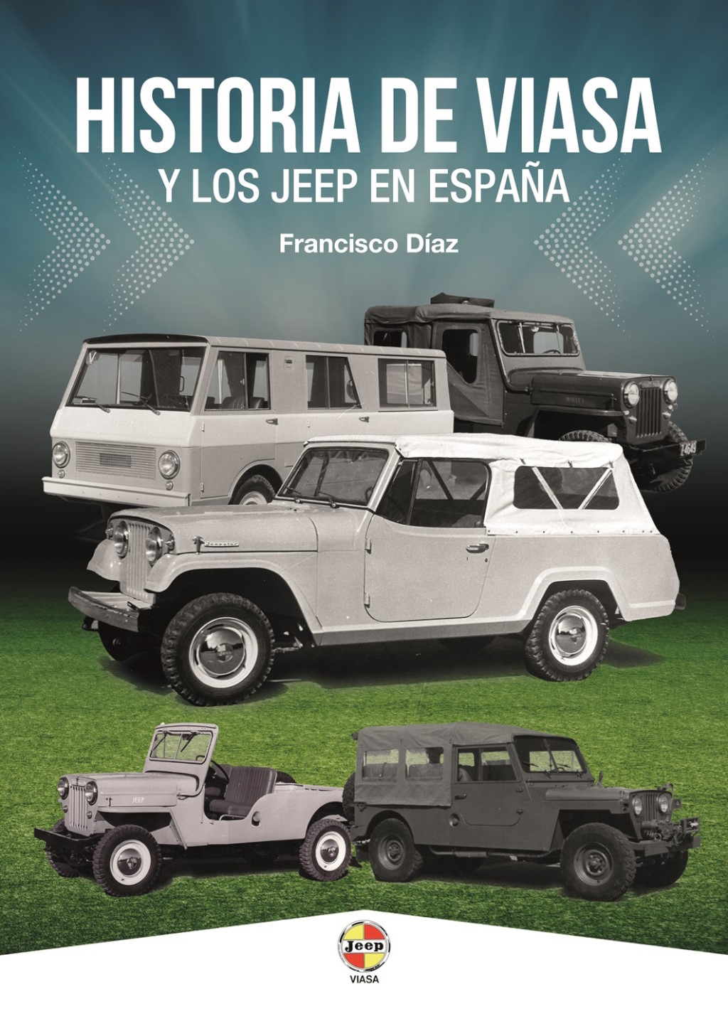 Comprar Historia de Viasa y los Jeep en España en LibroMotor